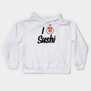 I love sushi Kids Hoodie